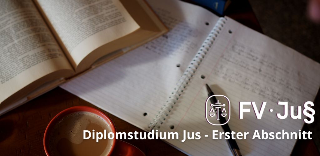 FVJUs Diplomstudium Jus - Informationen Erster Abschnitt