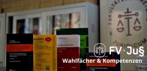FVJUs Wien am Juridicum - Informationen Wahlfaecher und Kompetenzen
